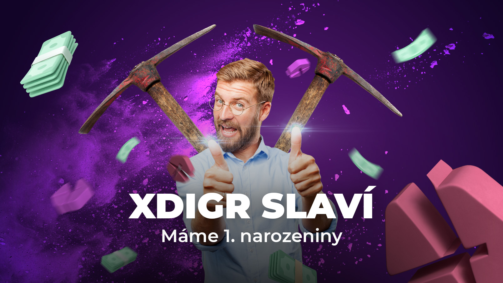 Vůbec 1. narozeniny XDIGRu jsou tu. Slavíme! 🎉